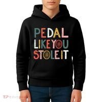 Pedal Like You Stole It Classic Kids Hoodie thumb 4