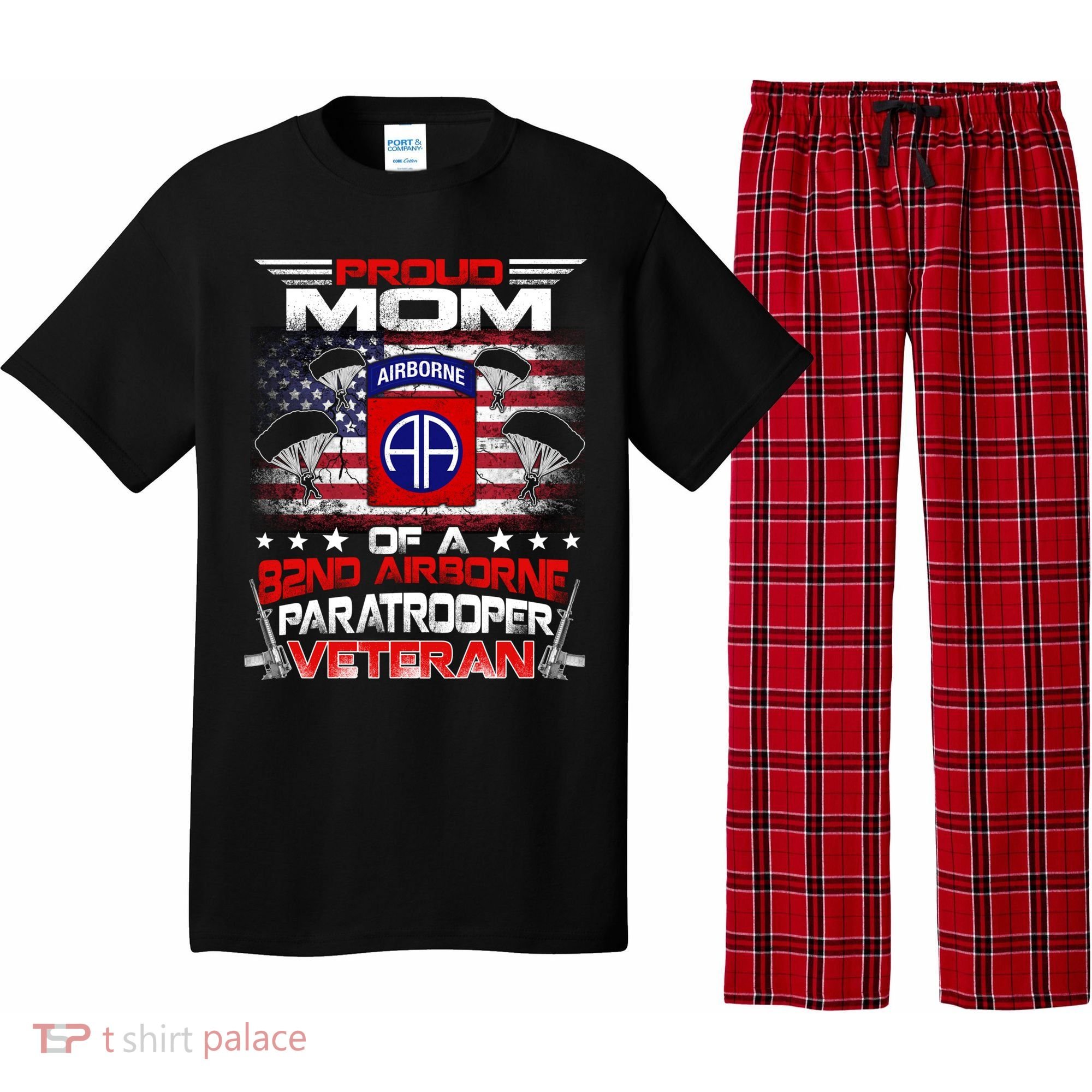 Proud Mom 82nd Airborne Paratrooper Veteran Flag Gift Pajama Set