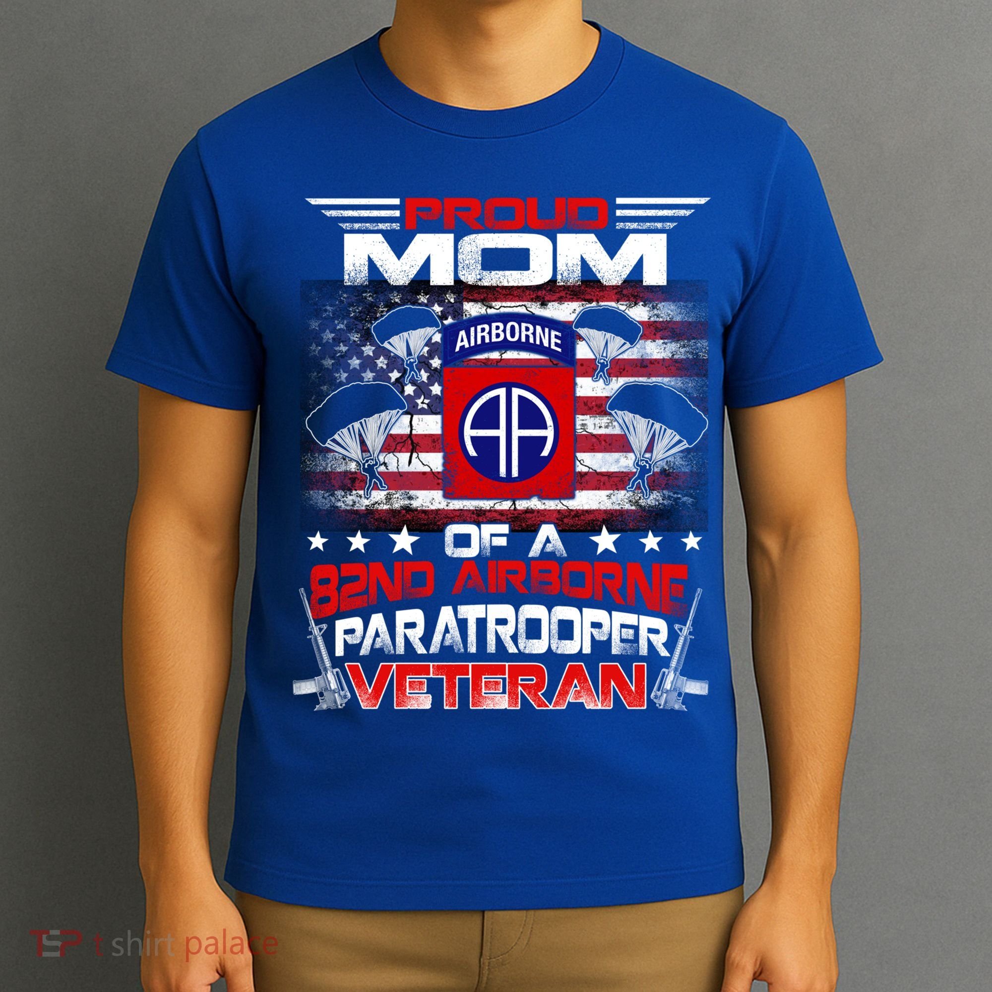 Proud Mom 82nd Airborne Paratrooper Veteran Flag Gift T-Shirt