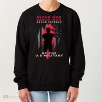 Proud Mom And Wife Gift Veteran Gift Military Support Gift Women's Sweatshirt thumb 0