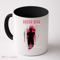 Proud Mom And Wife Gift Veteran Gift Military Support Gift Coffee Mug thumb 0