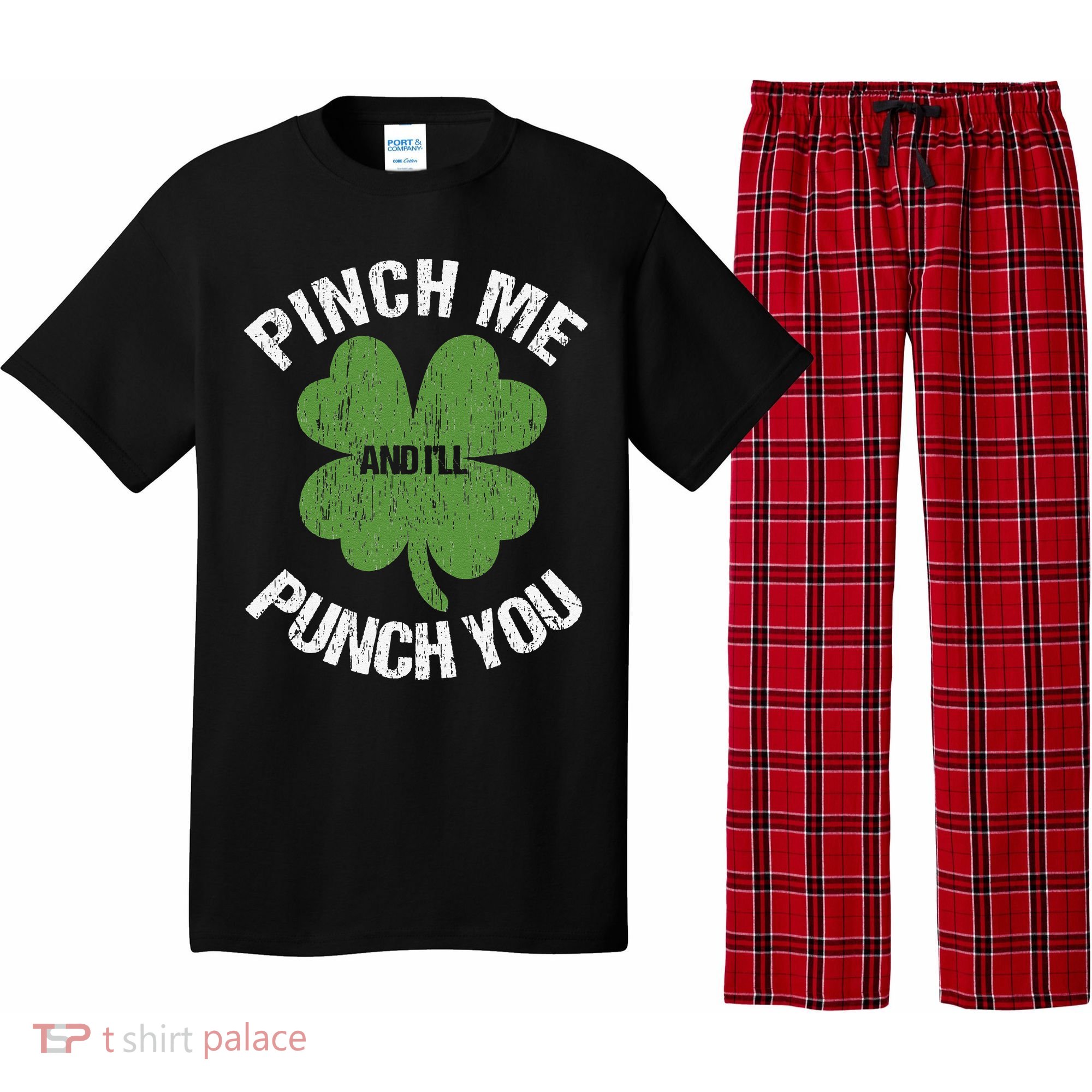 Pinch Me And I'll Punch You Funny Saint Patrick's Day Irish Cute Pajama Set