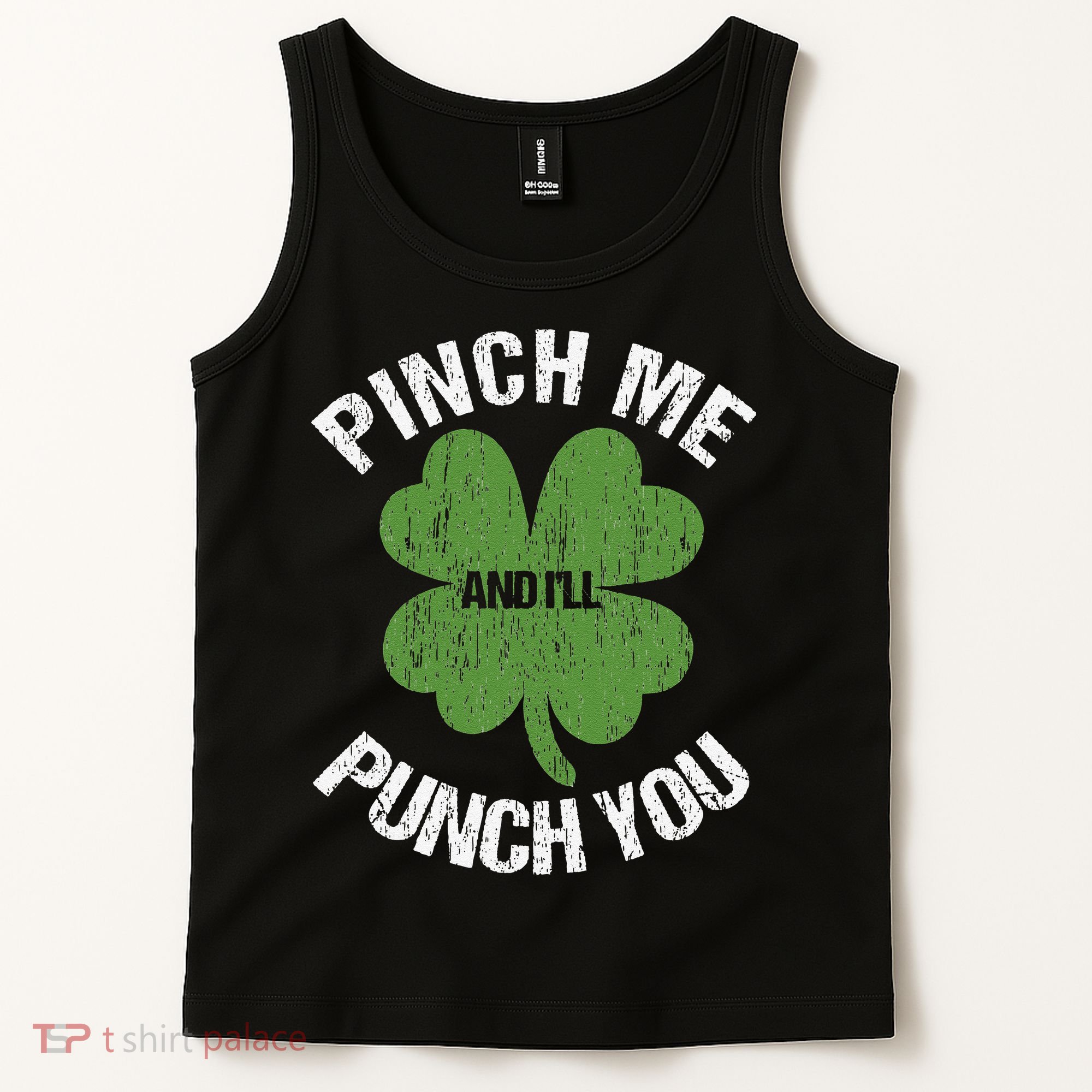Pinch Me And I'll Punch You Funny Saint Patrick's Day Irish Cute Tank Top
