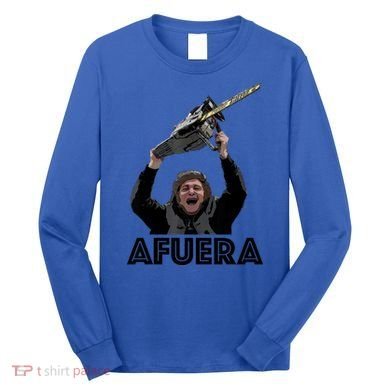 President Milei Afuera Long Sleeve Shirt