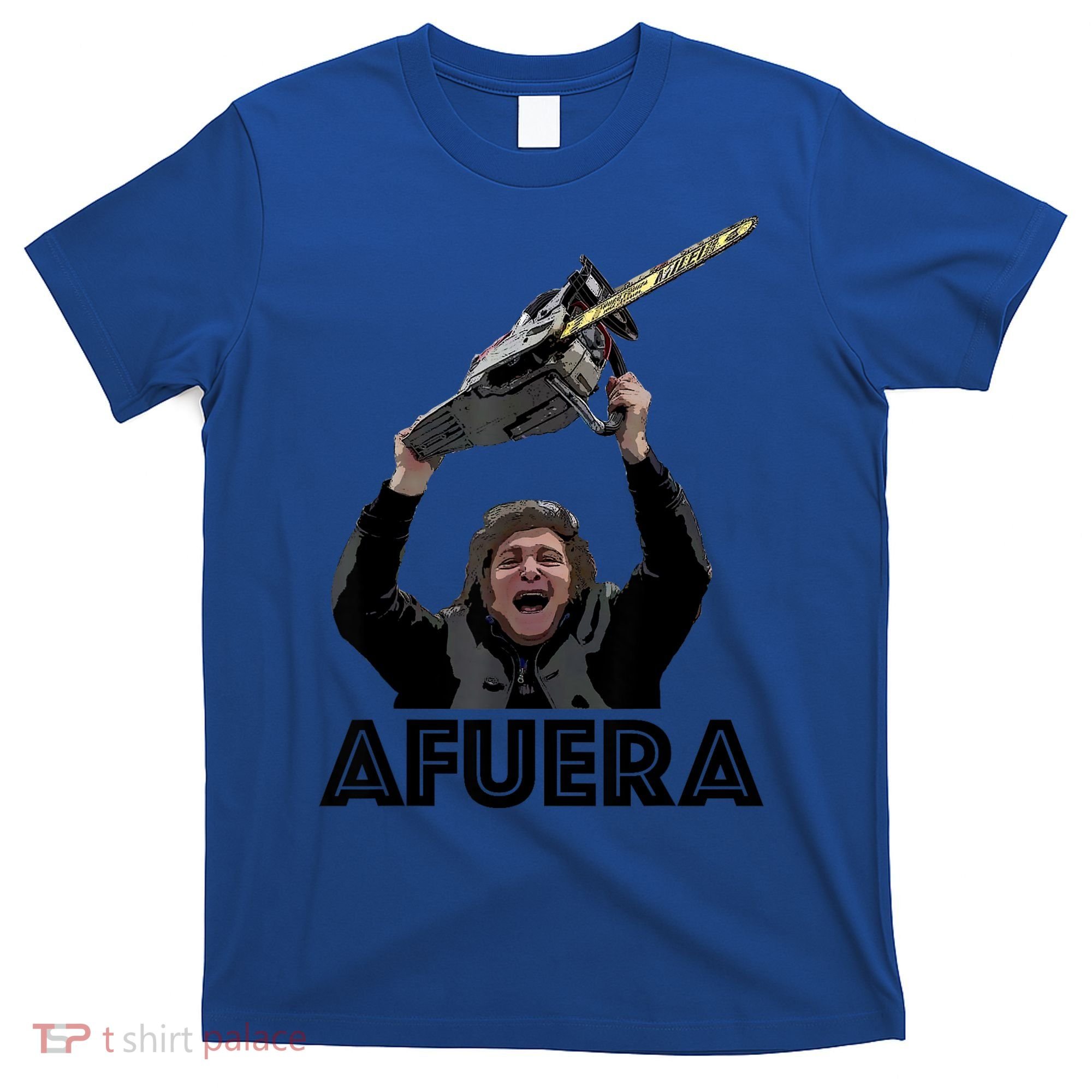 President Milei Afuera T-Shirt