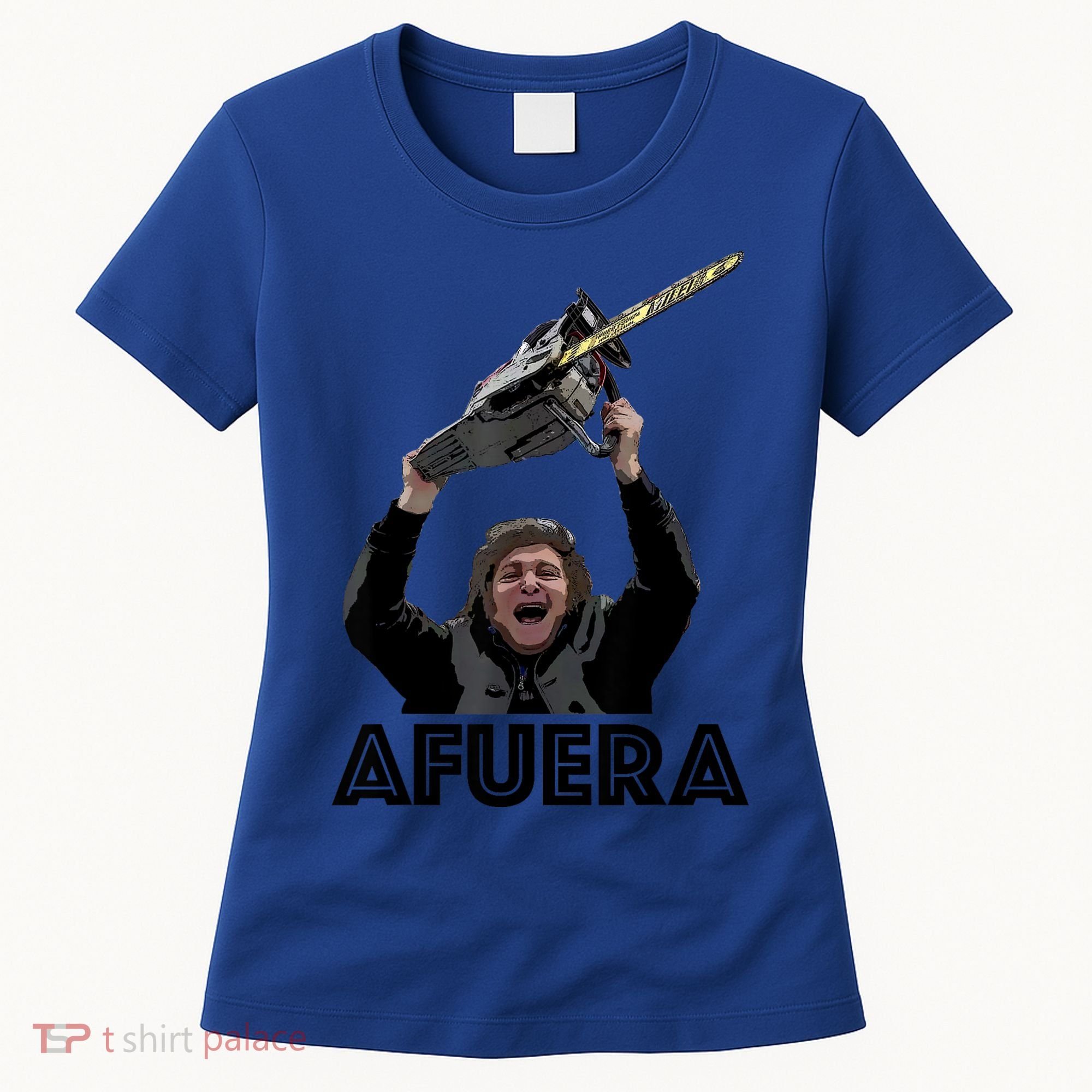 President Milei Afuera Women's T-Shirt