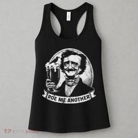 Poe Me Another Distressed Edgar Allan Poe Drinking Beer Women's Tank Top thumb 3
