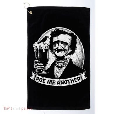 Poe Me Another Distressed Edgar Allan Poe Drinking Beer Golf Towel