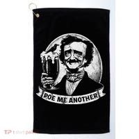 Poe Me Another Distressed Edgar Allan Poe Drinking Beer Golf Towel thumb 0