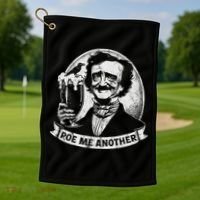 Poe Me Another Distressed Edgar Allan Poe Drinking Beer Golf Towel thumb 1