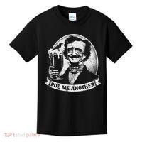 Poe Me Another Distressed Edgar Allan Poe Drinking Beer Kids T-Shirt thumb 0