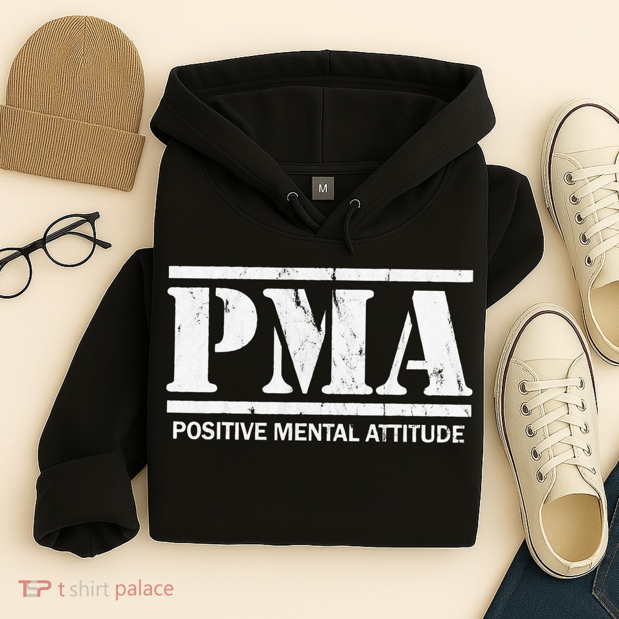 Positive Mental Attitude . PMA Hoodie