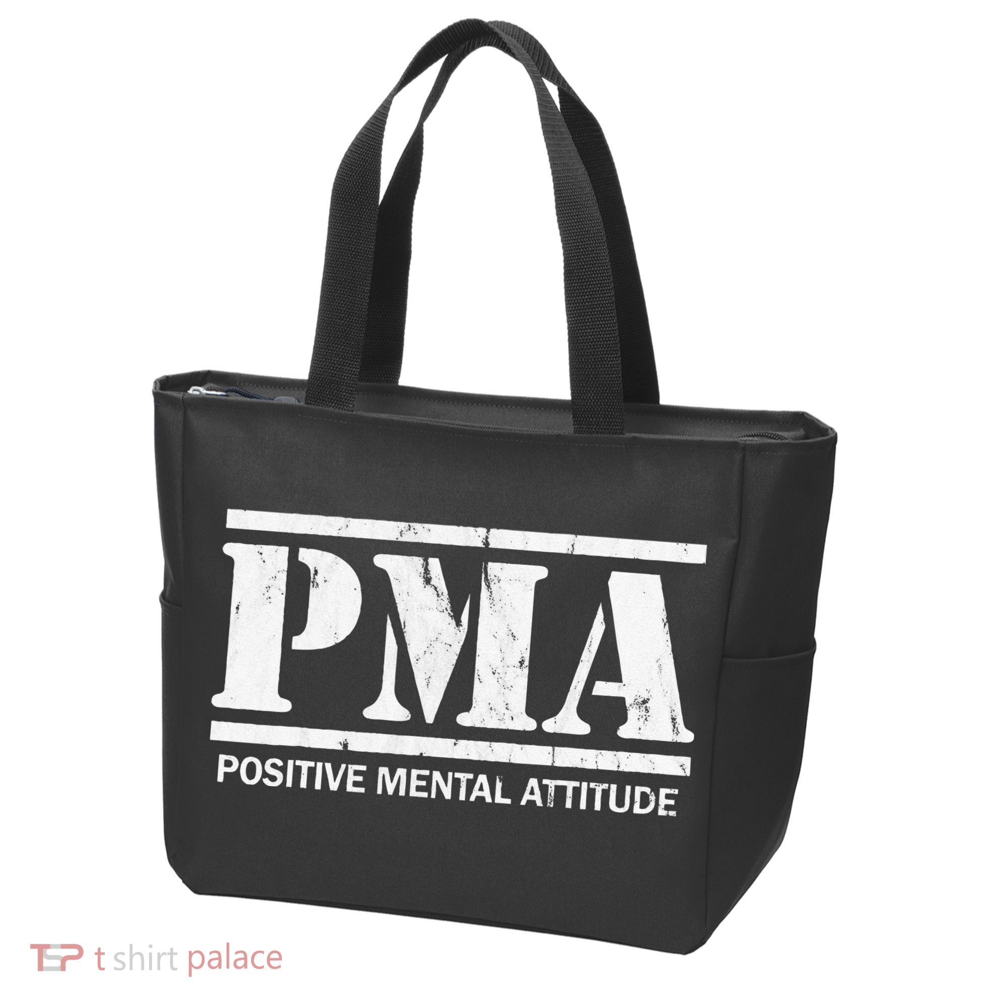 Positive Mental Attitude . PMA Tote Bag