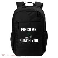 Pinch Me And I'll Punch You Funny St Patrick's Day Backpack thumb 0