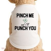 Pinch Me And I'll Punch You Funny St Patrick's Day Doggie Tank thumb 0