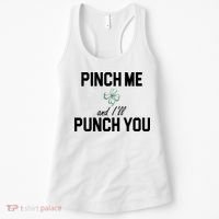 Pinch Me And I'll Punch You Funny St Patrick's Day Women's Tank Top thumb 0