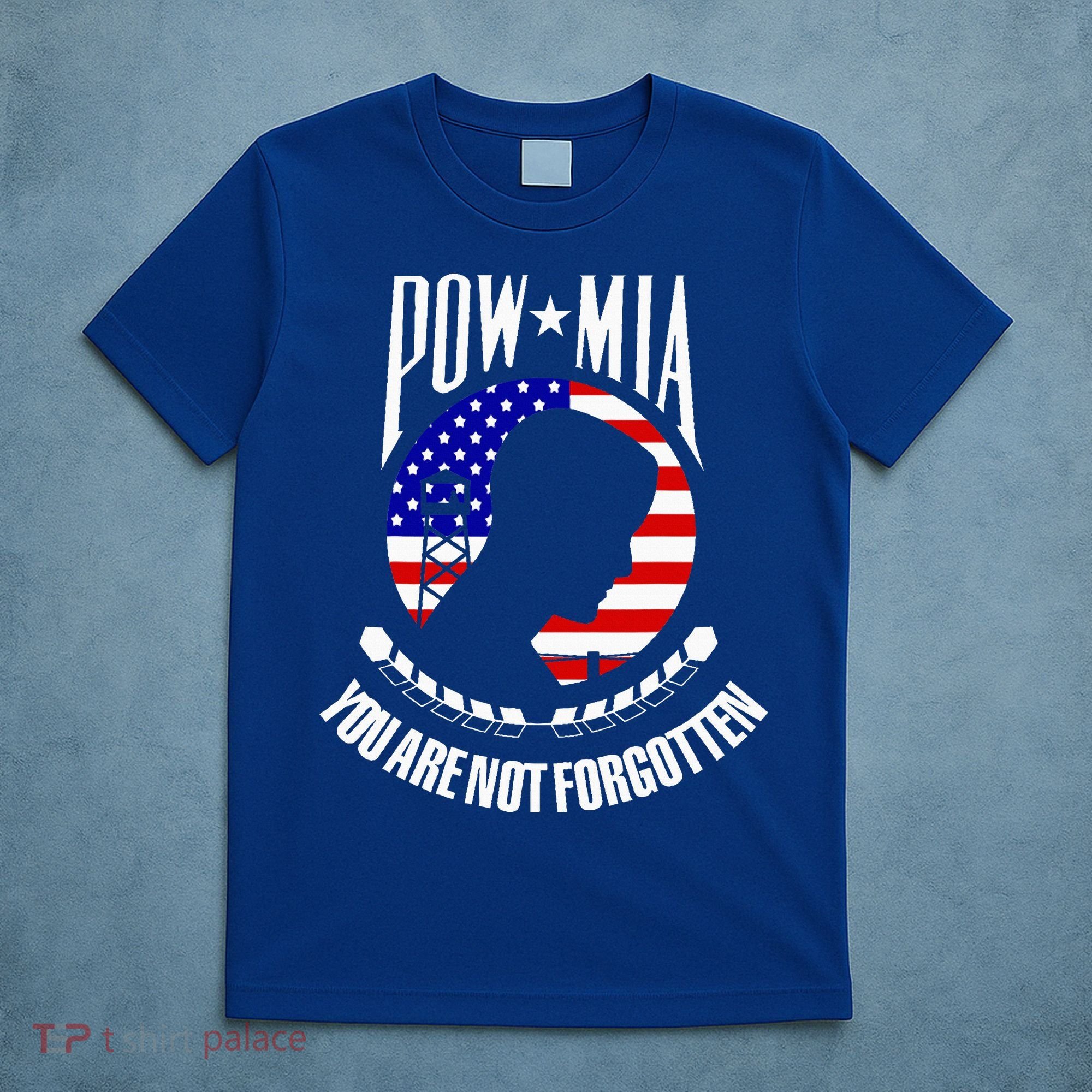 Pow Mia American Flag You Are Not Forgotten T-Shirt
