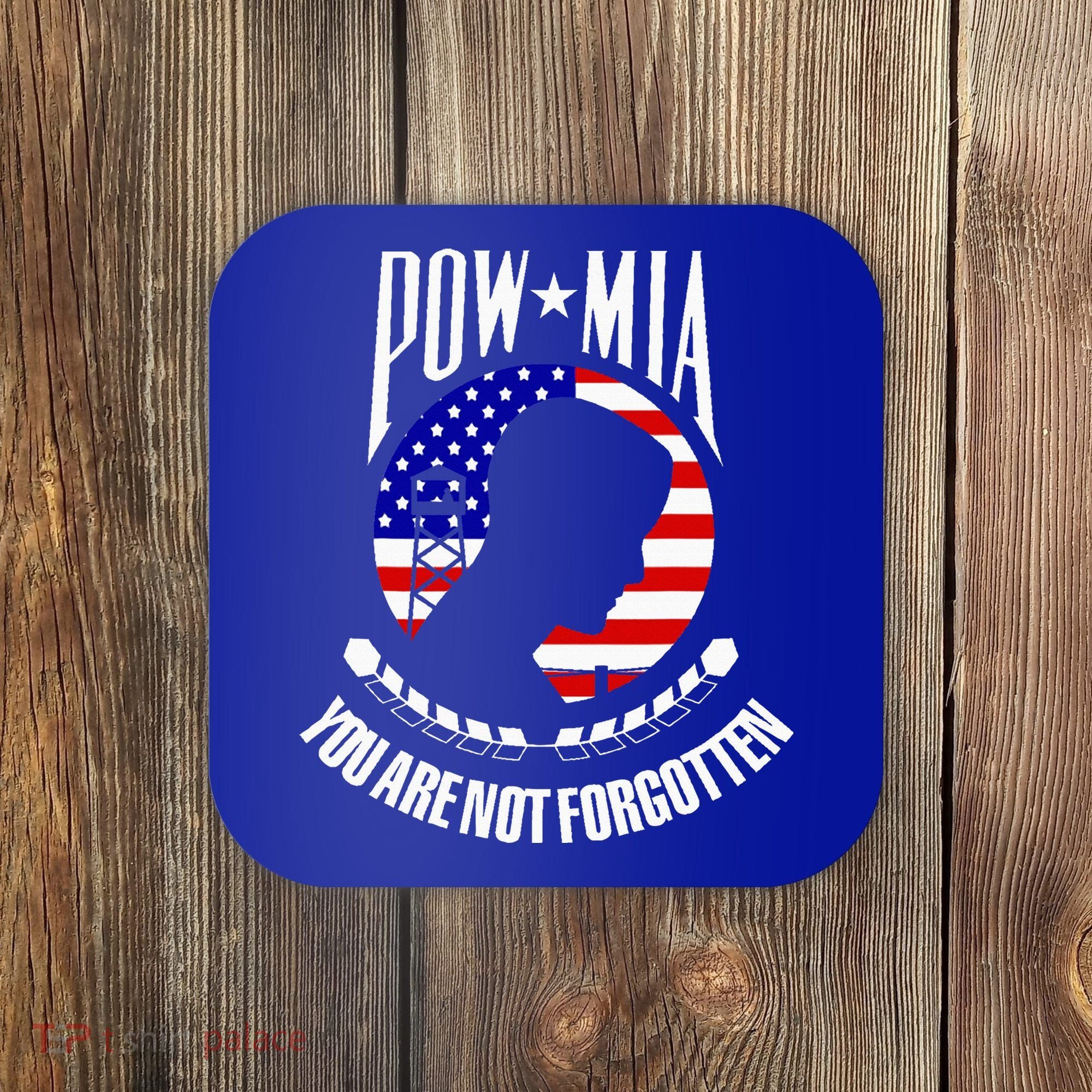 Pow Mia American Flag You Are Not Forgotten Coaster