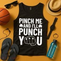 Pinch Me And I'll Punch You St. Patricks Day Tank Top thumb 4