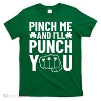 Pinch Me And I'll Punch You St. Patricks Day T-Shirt thumb 0
