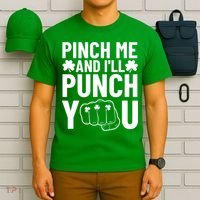 Pinch Me And I'll Punch You St. Patricks Day T-Shirt thumb 6