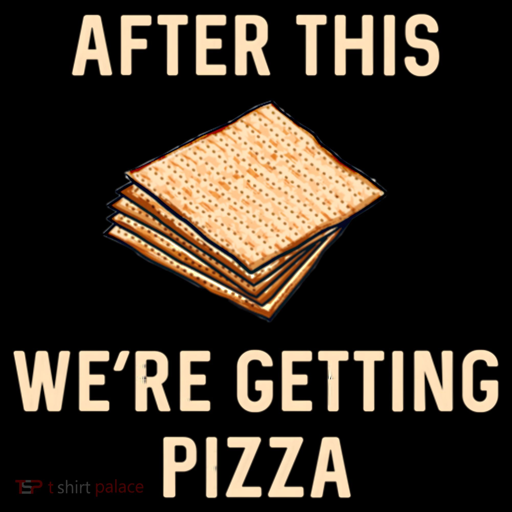 Passover Matzah After This We're Getting Pizza Jewish Matzo Gift Coffee Mug