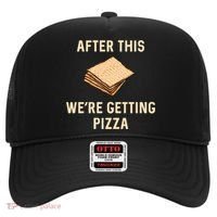 Passover Matzah After This We're Getting Pizza Jewish Matzo Gift Hat thumb 0