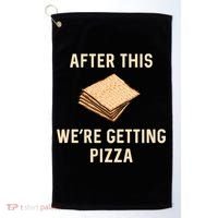 Passover Matzah After This We're Getting Pizza Jewish Matzo Gift Golf Towel thumb 0