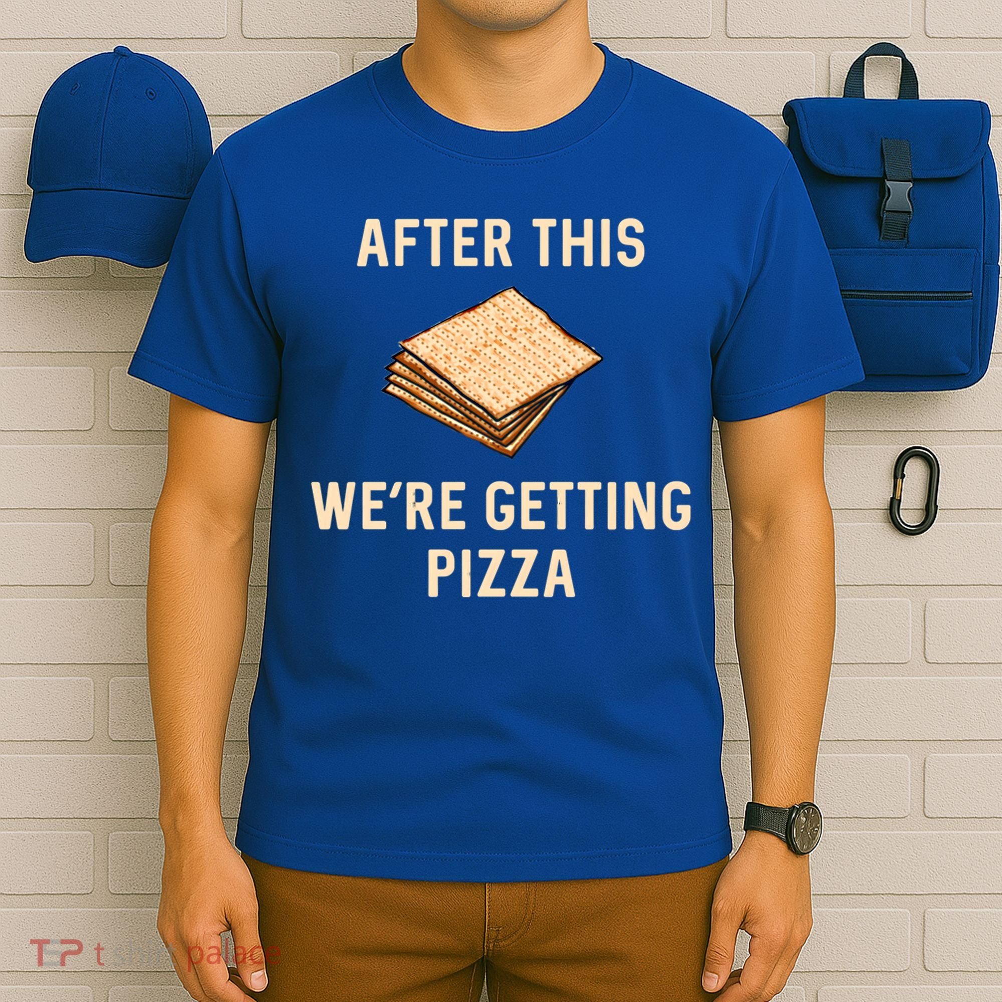 Passover Matzah After This We're Getting Pizza Jewish Matzo Gift T-Shirt
