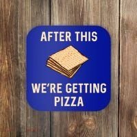 Passover Matzah After This We're Getting Pizza Jewish Matzo Gift Coaster thumb 0