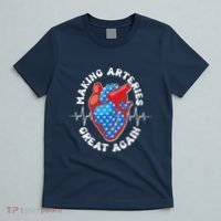 Patriotic Making Arteries Great Again Heart Health T-Shirt thumb 5
