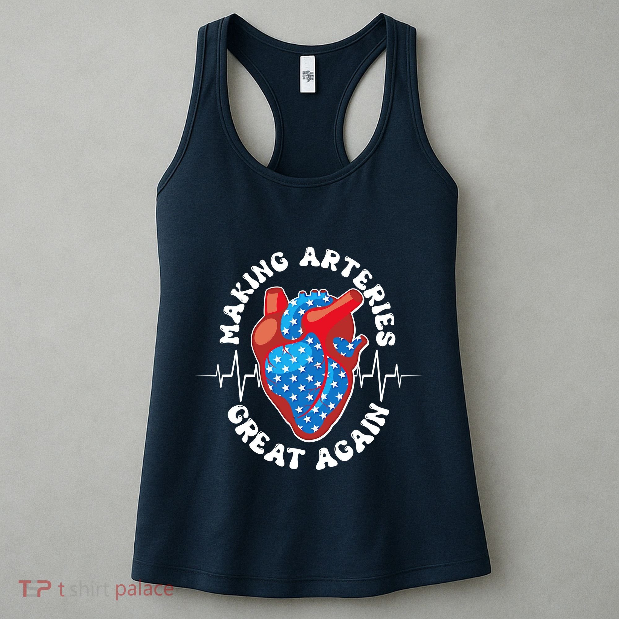 Patriotic Making Arteries Great Again Heart Health Women's Tank Top