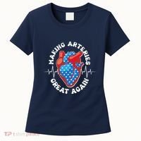 Patriotic Making Arteries Great Again Heart Health Women's T-Shirt thumb 0