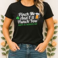 Pinch Me And I'll Punch You HAPPY ST.PATRICK'S DAY Women's T-Shirt thumb 2