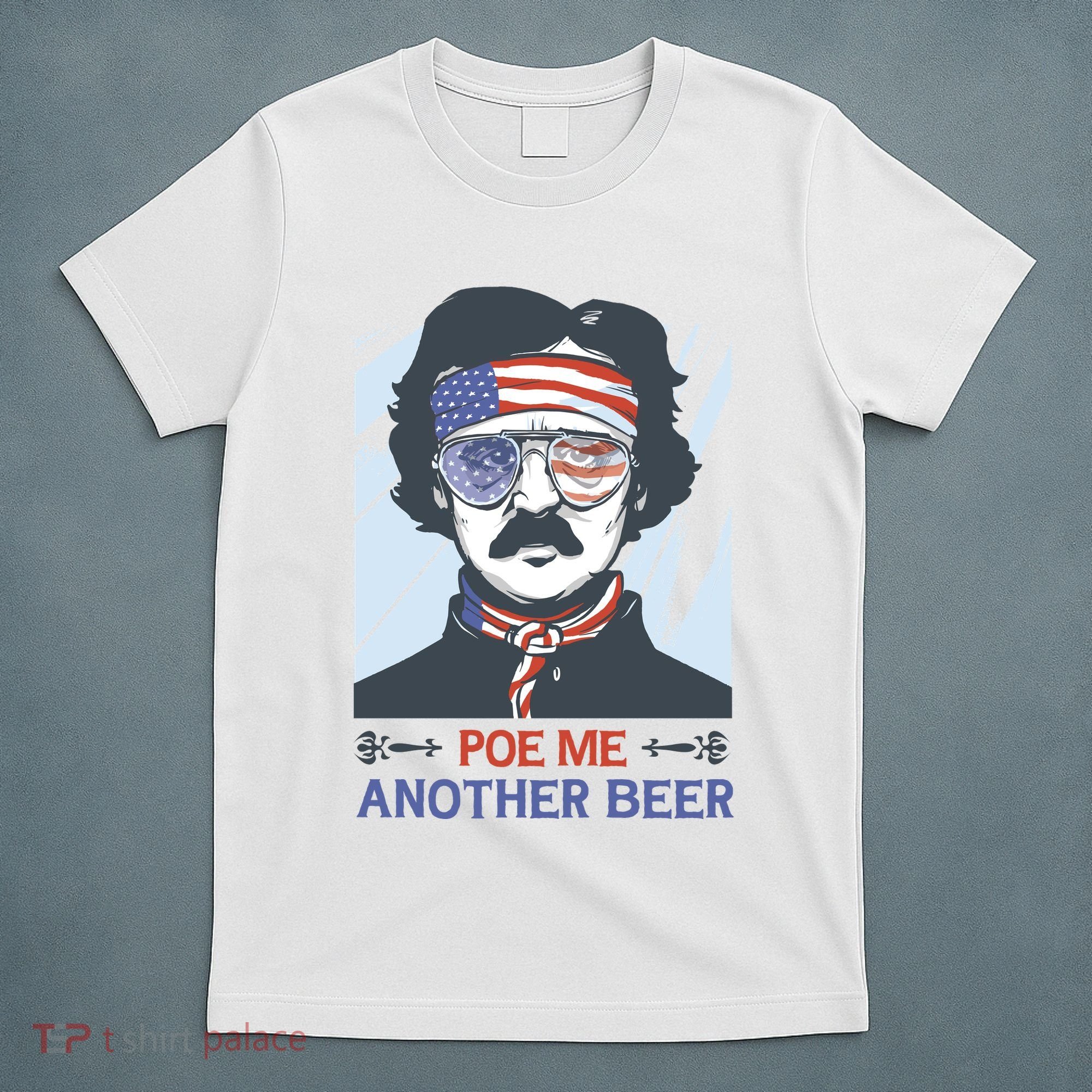Pour Me Another Beer Funny 4th Of July T-Shirt