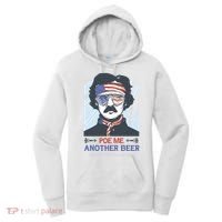 Pour Me Another Beer Funny 4th Of July Women's Hoodie thumb 0