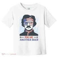 Pour Me Another Beer Funny 4th Of July Toddler T-Shirt thumb 0