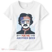 Pour Me Another Beer Funny 4th Of July Women's T-Shirt thumb 0
