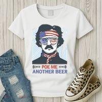 Pour Me Another Beer Funny 4th Of July Women's T-Shirt thumb 3