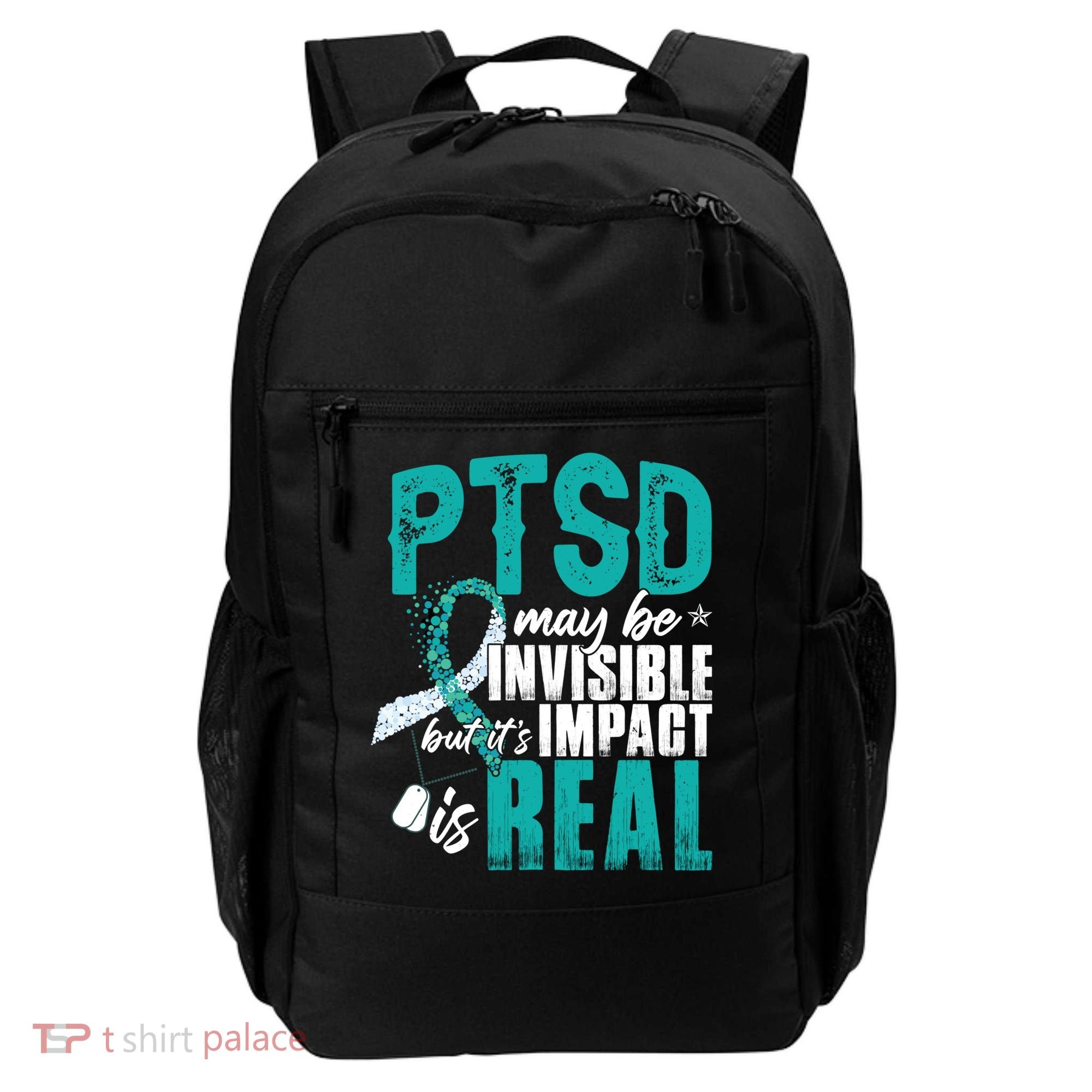 Ptsd May Be Invisible Ptsd Awareness Month Cool Gift Backpack