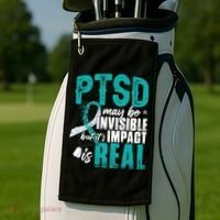 Ptsd May Be Invisible Ptsd Awareness Month Cool Gift Golf Towel thumb 2