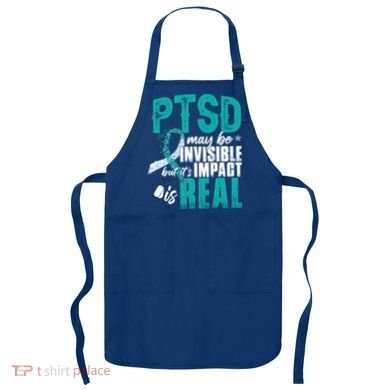 Ptsd May Be Invisible Ptsd Awareness Month Cool Gift Apron