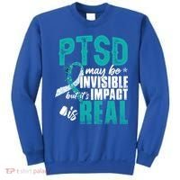 Ptsd May Be Invisible Ptsd Awareness Month Cool Gift Sweatshirt thumb 0