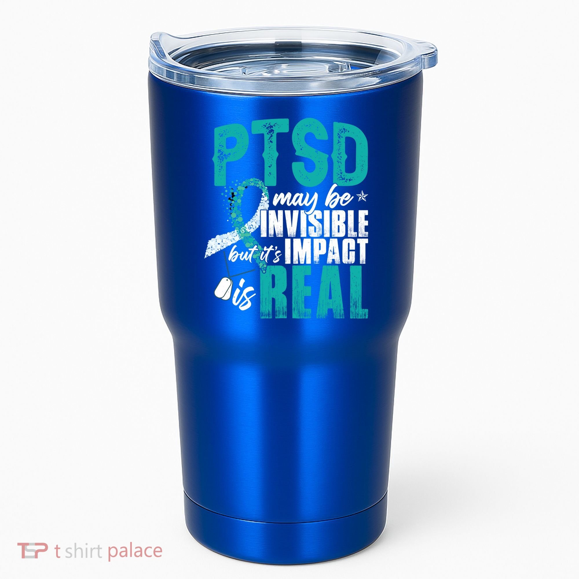 Ptsd May Be Invisible Ptsd Awareness Month Cool Gift Tumbler