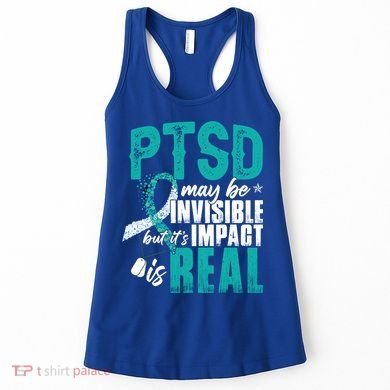 Ptsd May Be Invisible Ptsd Awareness Month Cool Gift Women's Tank Top