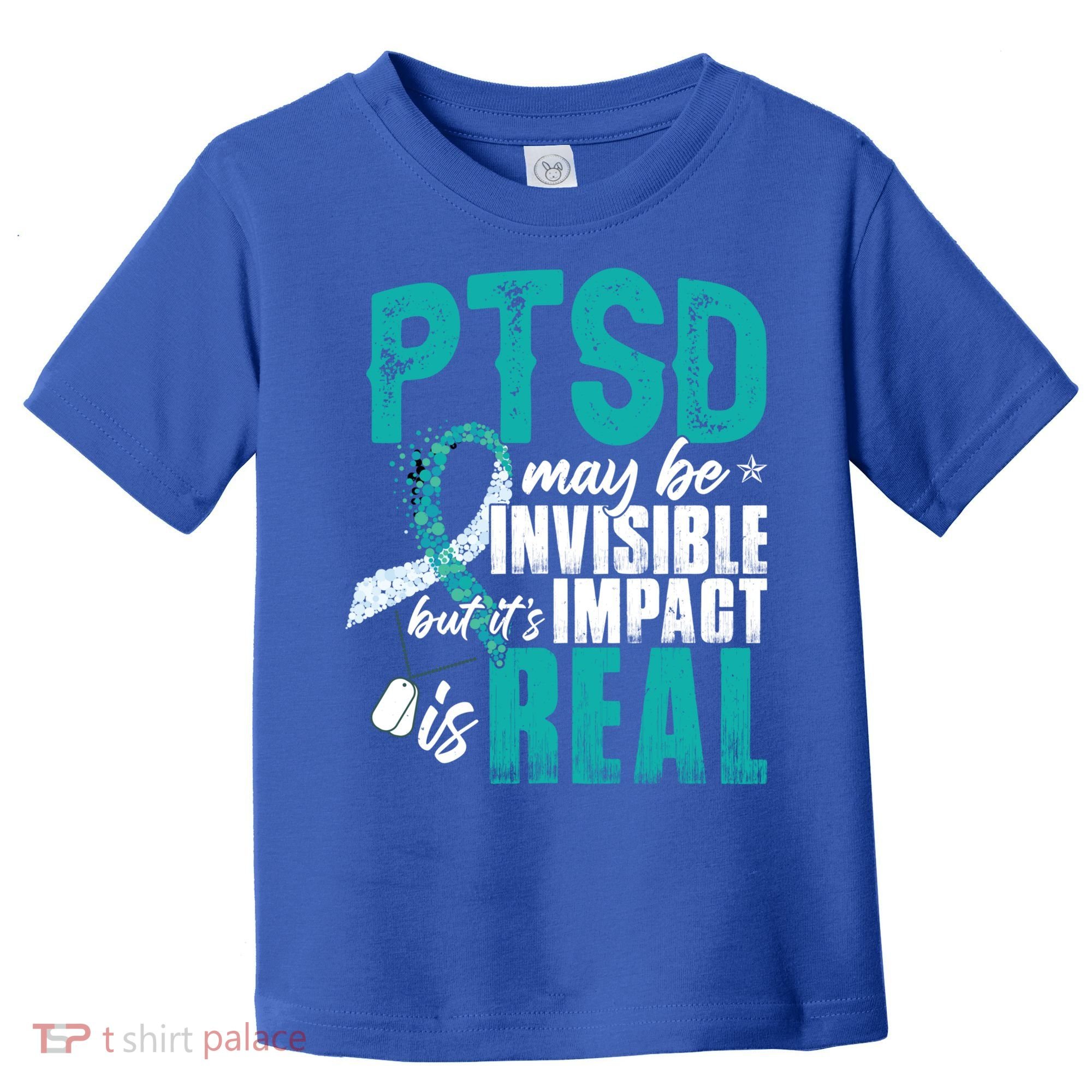 Ptsd May Be Invisible Ptsd Awareness Month Cool Gift Toddler T-Shirt