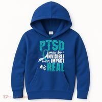 Ptsd May Be Invisible Ptsd Awareness Month Cool Gift Kids Hoodie thumb 0