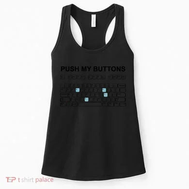 Push My Buttons Women's Tank Top