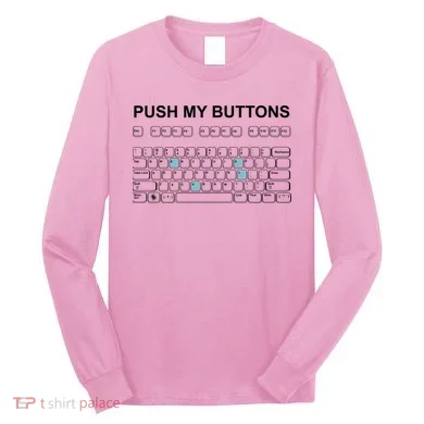 Push My Buttons Long Sleeve Shirt