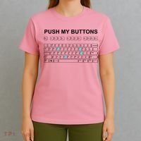 Push My Buttons T-Shirt thumb 4
